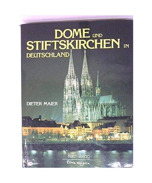 Dome und Stiftskirchen in Deutschland.