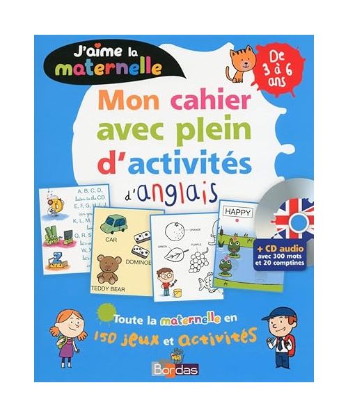 Mon cahier avec plein d'activités d'anglais de 3 à 6 ans