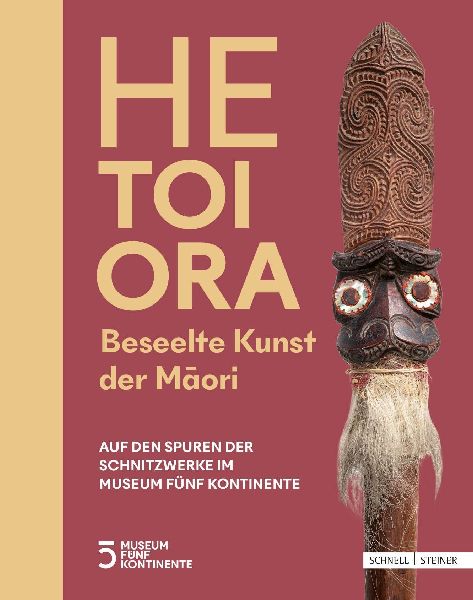 HE TOI ORA - Beseelte Kunst der Maori