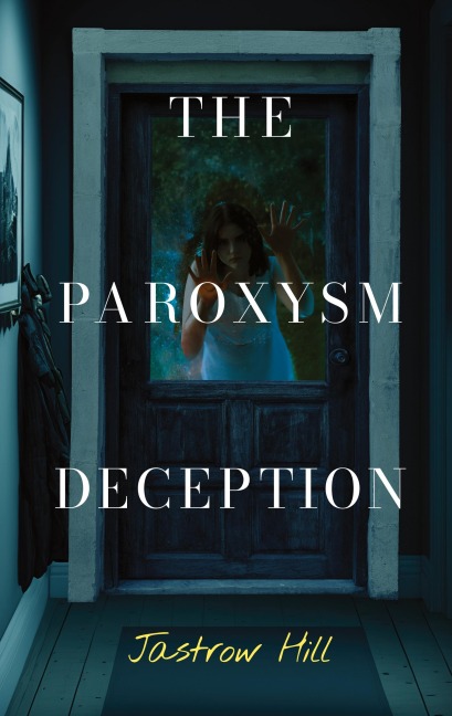 The Paroxysm Deception