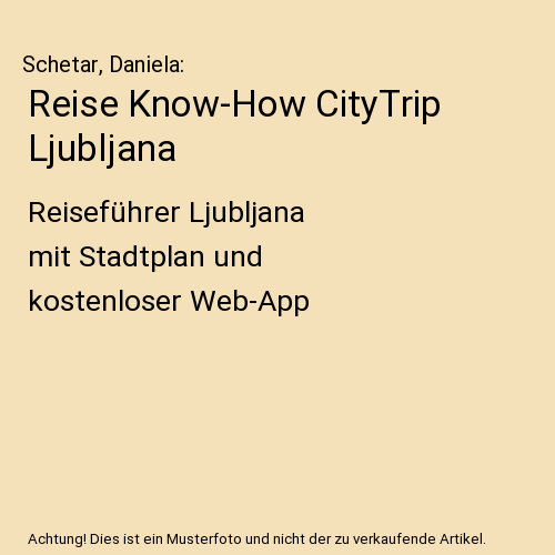 Reise Know-How CityTrip Ljubljana