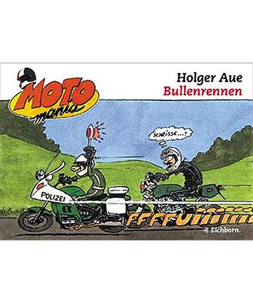 MOTOmania. Bullenrennen.: Comic-strips.