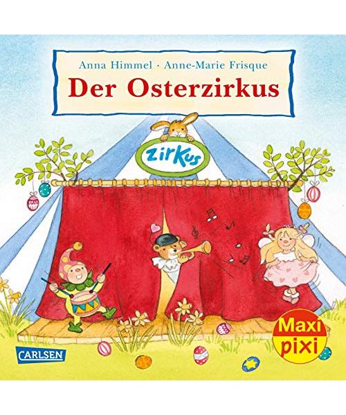 Maxi Pixi 347: Der Osterzirkus (347): Miniaturbuch