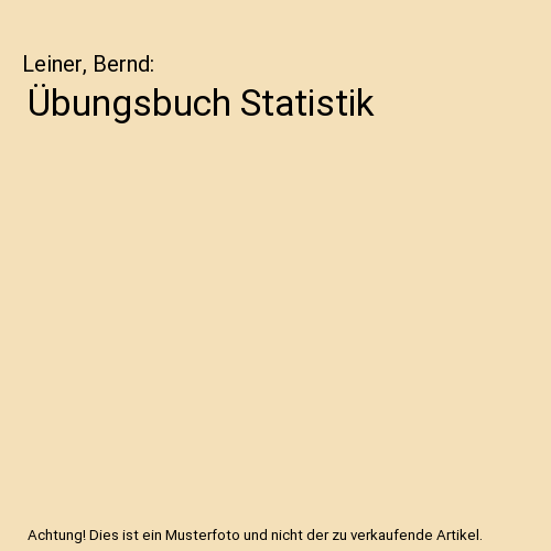 Übungsbuch Statistik
