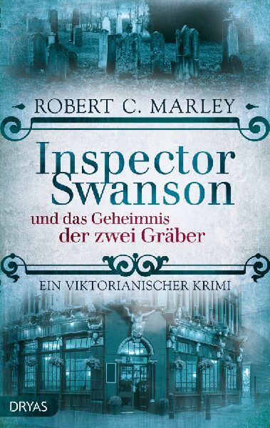 Inspector Swanson und das Geheimnis der zwei Gräber