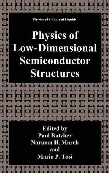 Physics of Low-Dimensional Semiconductor Structures