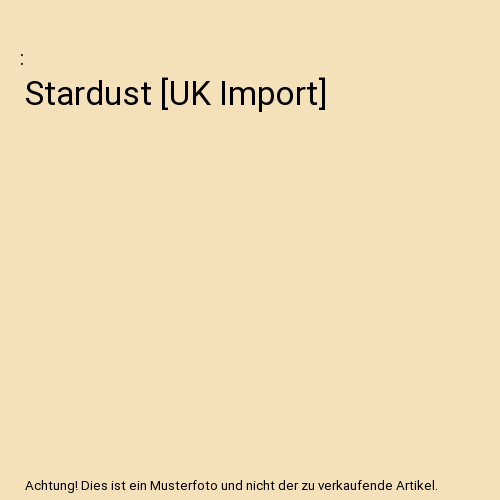 Stardust [UK Import]