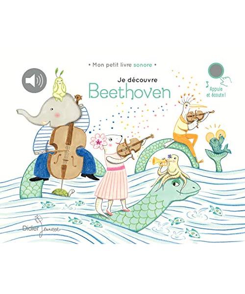 Je découvre Beethoven