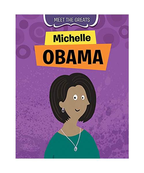 Michelle Obama (Meet the Greats)