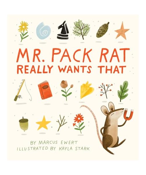 Mr. Pack Rat Really Wants That