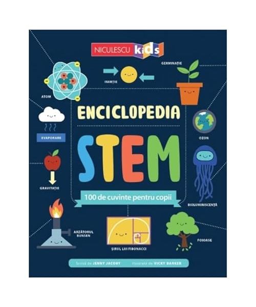 Enciclopedia Stem. 100 De Cuvinte Pentru Copii