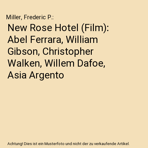 New Rose Hotel (Film)