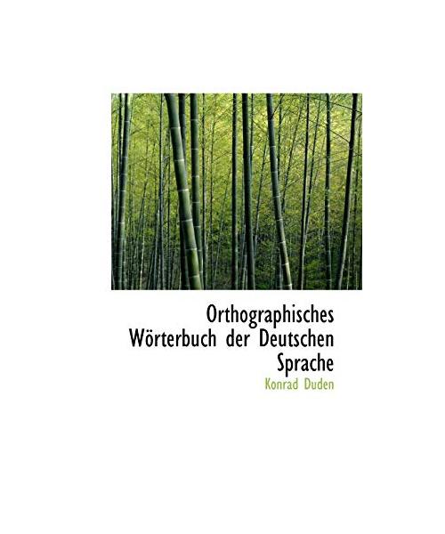 Orthographisches Worterbuch Der Deutschen Sprache