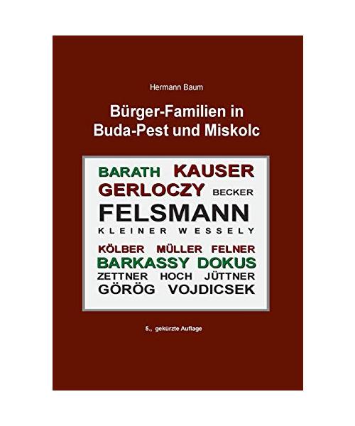 Bürger-Familien in Buda-Pest und Miskolc