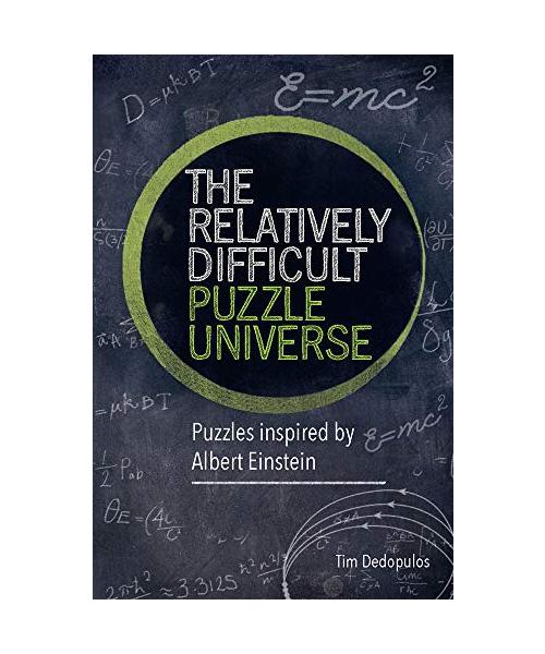 The Relatively Difficult Puzzle Universe: Puzzles Inspired by Albert Einstein