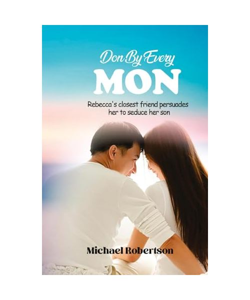 Done by every mon. Rebecca's closest friend persuades her to seduce her son