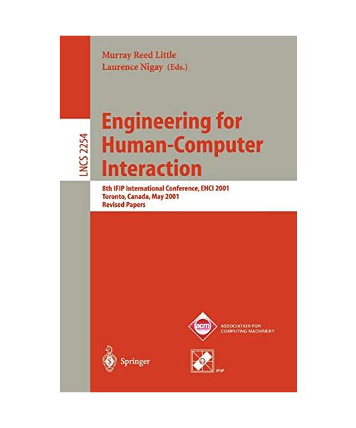 Engineering for Human-Computer Interaction