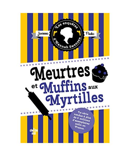 Meurtres et muffins aux myrtilles