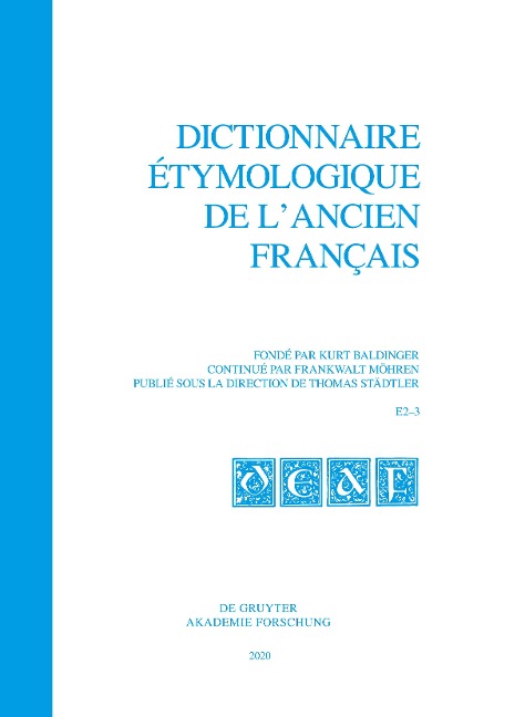 Dictionnaire étymologique de l'ancien français (DEAF), Fasc. 2-3, Dictionnaire étymologique de l'ancien français (DEAF) Fasc. 2-3