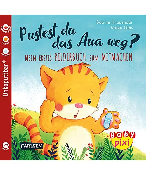 Baby Pixi (unkaputtbar) 74: Pustest du das Aua weg?: Meine erstes Bilderbuch zum Mitmachen | Ein Baby-Buch ab 12 Monaten (74)