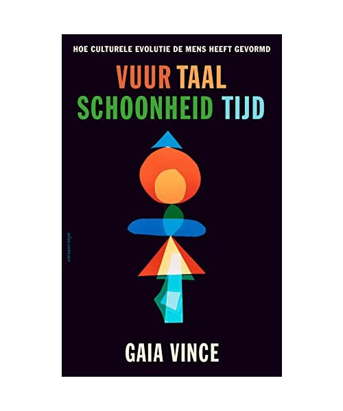 Vuur, taal, schoonheid, tijd: hoe culturele evolutie de mens heeft gevormd