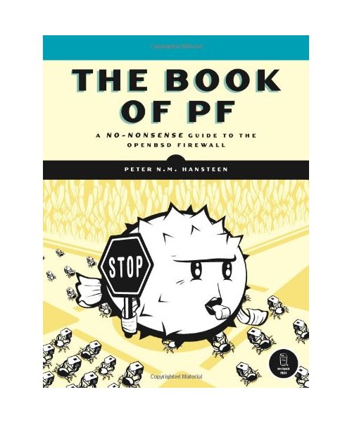 The Book of PF: A No-Nonsense Guide to the BSD Firewall