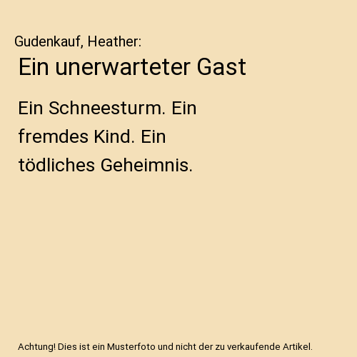 Ein unerwarteter Gast