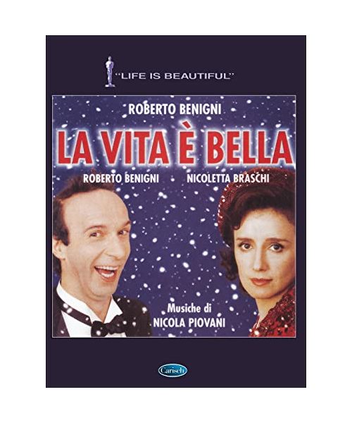 Nicola Piovani: La Vita è Bella - Buongiorno Principessa
