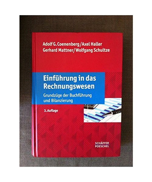 Einführung in das Rechnungswesen: Grundzüge der Buchführung und Bilanzierung