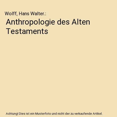 Anthropologie des Alten Testaments