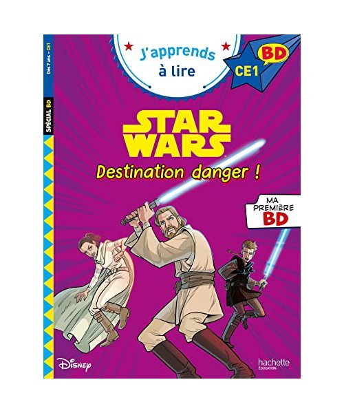 Disney BD fin de CP CE1 Star Wars - Destination danger !