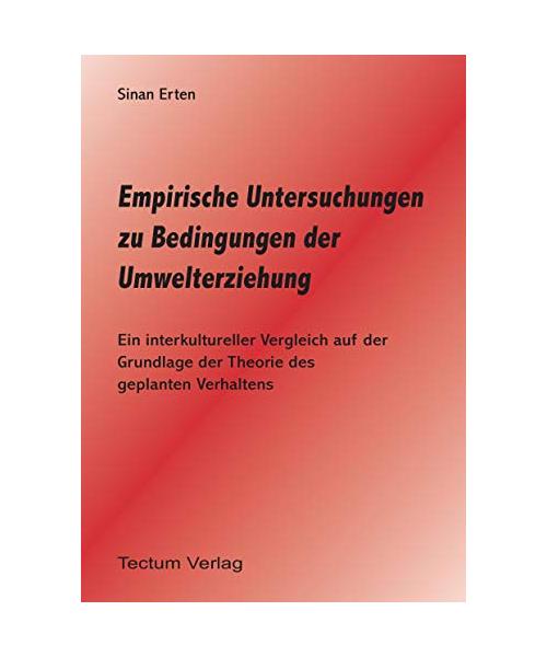 Empirische Untersuchungen zu Bedingungen der Umwelterziehung