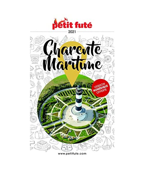 Guide Charente-Maritime 2021 Petit Futé