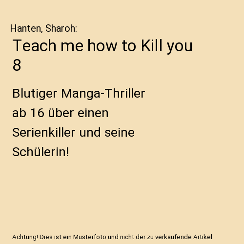 Teach me how to Kill you 8