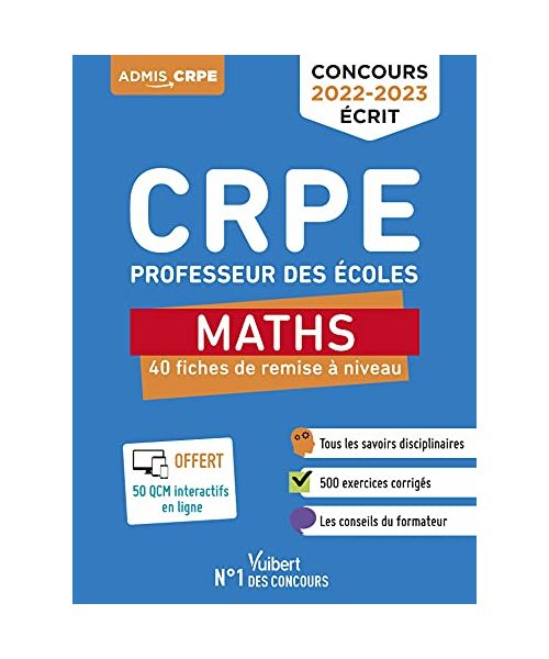 CRPE - Concours Professeur des écoles - Maths - 40 fiches de remise à niveau: Révisions écrits 2022-2023 - Nouveau concours