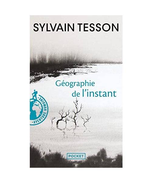 Géographie de l'instant
