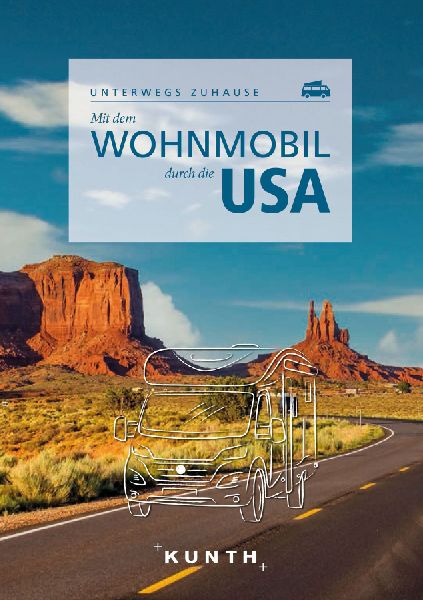 KUNTH Mit dem Wohnmobil durch die USA