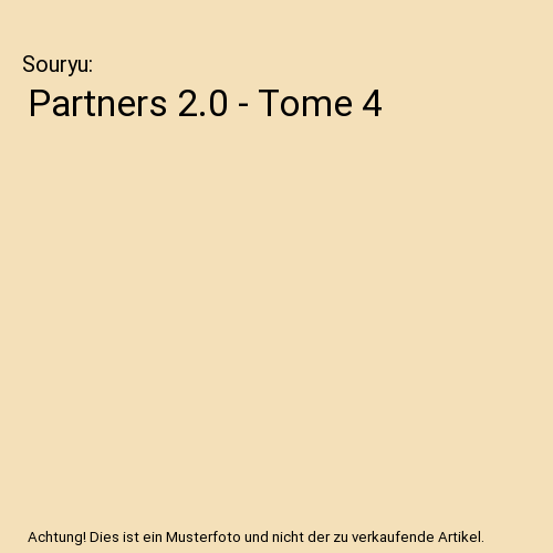 Partners 2.0 - Tome 4