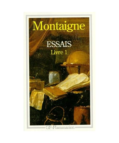 Essais, Livre 1: Chronologie et introduction par Alexandre Micha