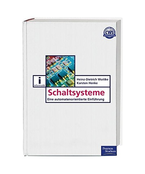 Schaltsysteme: Eine automatenorientierte Einführung