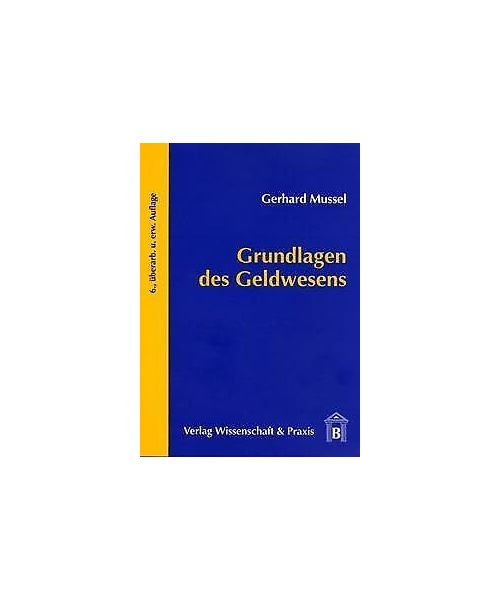 Grundlagen des Geldwesens
