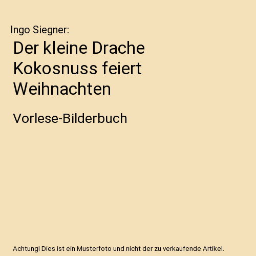 Der kleine Drache Kokosnuss feiert Weihnachten