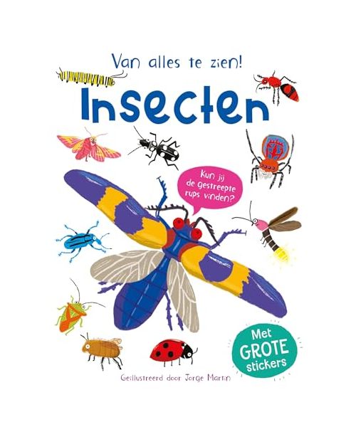 Van alles te zien! Insecten: Met GROTE stickers