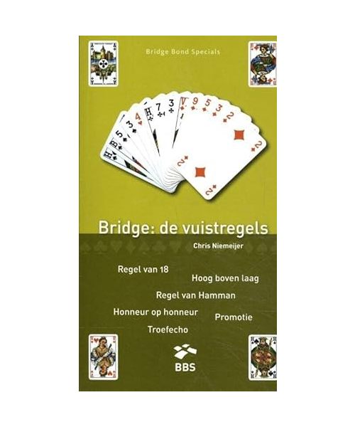 Bridge: de vuistregels (Bridge bond specials, 26)