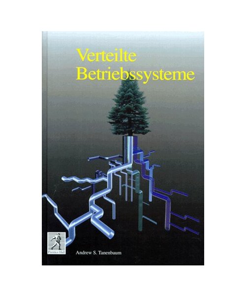 Verteilte Betriebssysteme (Prentice Hall (dt. Titel))