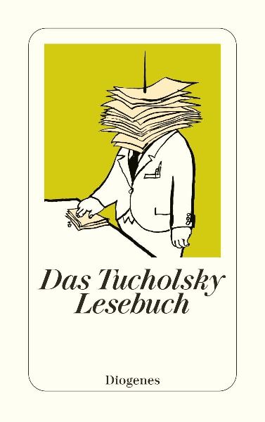 Das Tucholsky Lesebuch