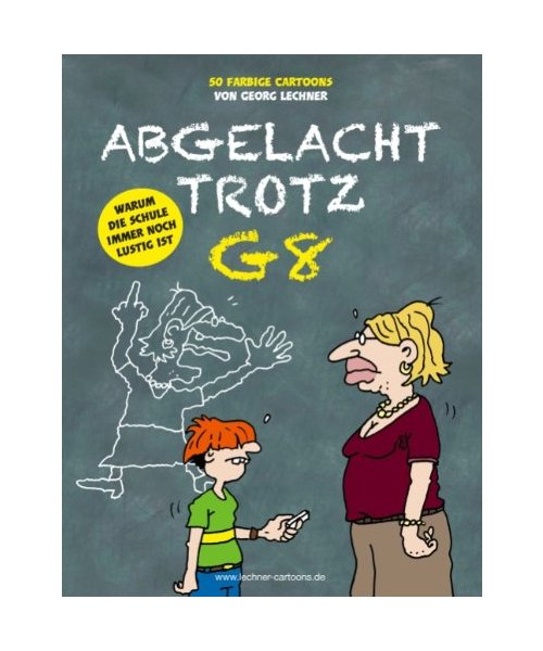 Abgelacht trotz G8