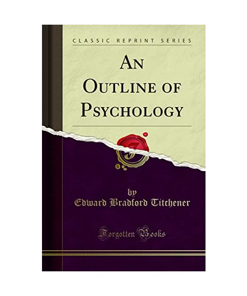 An Outline of Psychology (Classic Reprint)