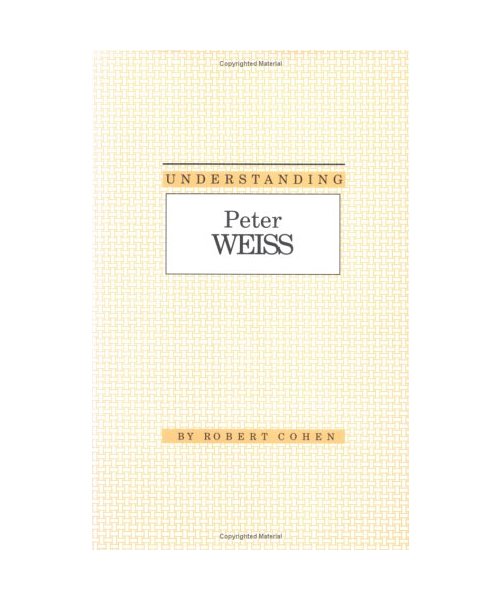 Understanding Peter Weiss