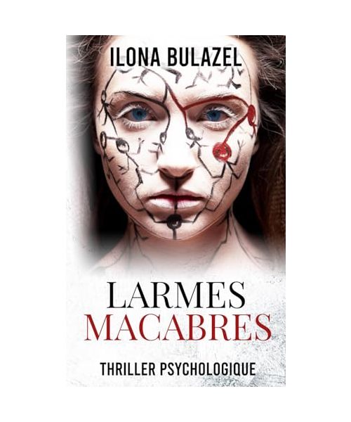 Larmes macabres: Thriller psychologique